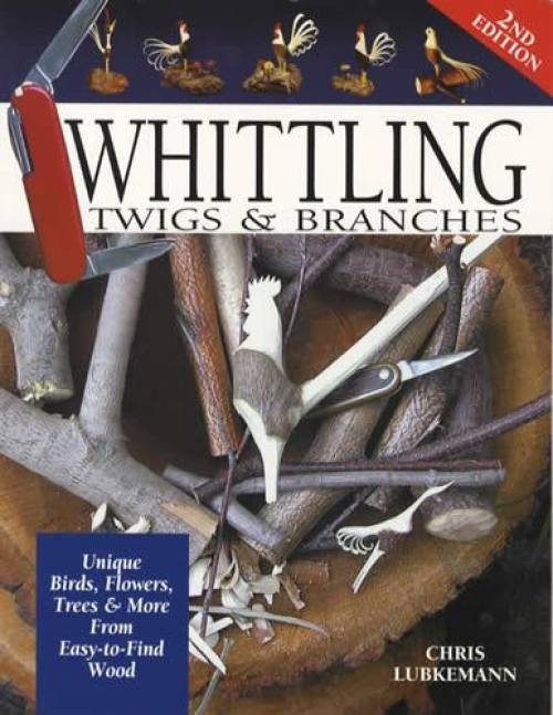 Bushcraft Whittling: Projects for Carving Useful Tools at Camp and in the  Field (Paperback)