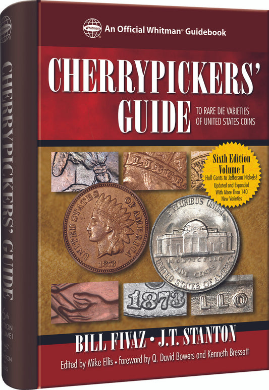 Cherrypickers' Guide to Rare Die Varieties of US Coins, Volume 1, 6th Edition