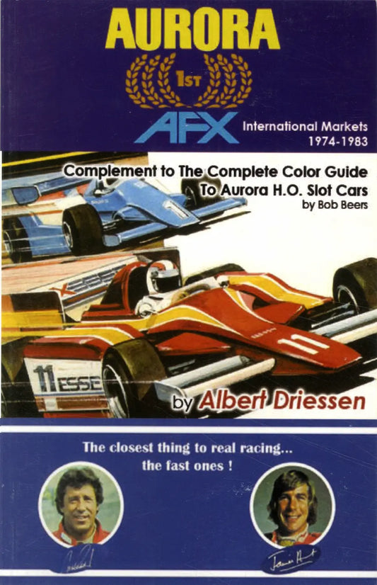 Aurora AFX Slot Cars International Markets 1974-1983 (Softcover) by Albert Driessen