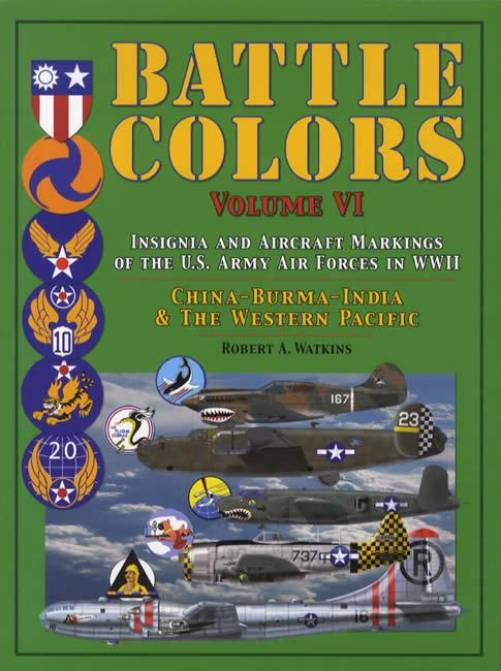 Battle Colors 6: Insignia & Aircraft Markings, US Army Air Forces