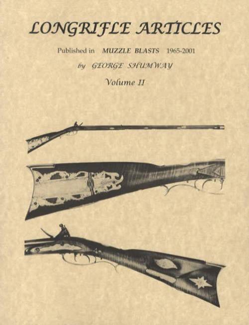 Longrifle Articles Published in Muzzle Blasts 1965-2001, Volume 2 ...