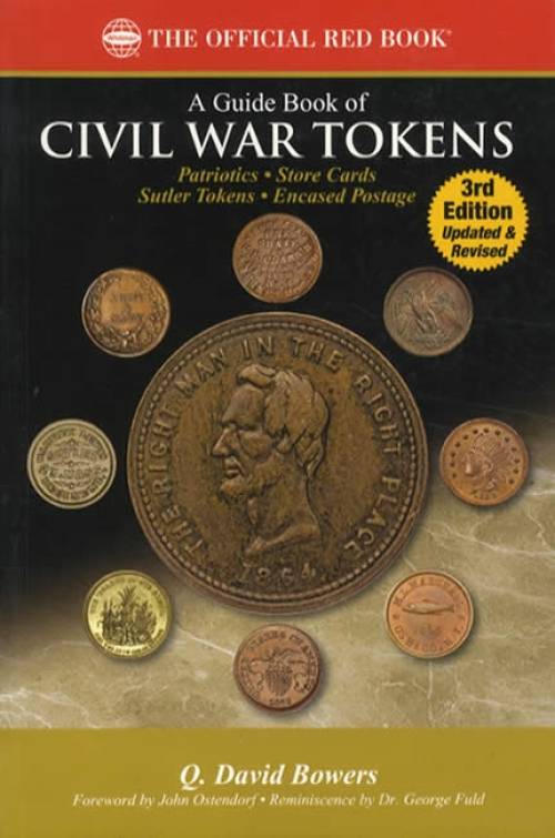 The Official Red Book: A Guide Book of Civil War Tokens, 3rd