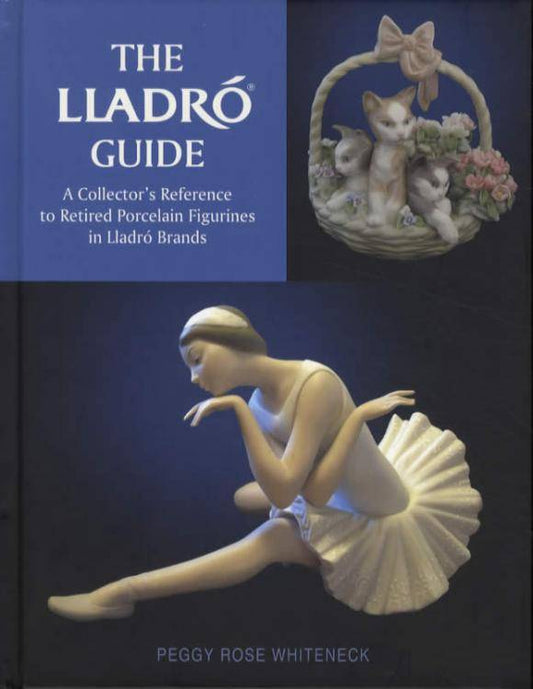 The Lladro Guide: Retired Porcelain Figurines in Lladro Brands