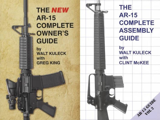 2 BOOK SET: The NEW AR-15 Complete Owner's and Assembly Guides by Walt Kuleck, Greg King, Clint McKee