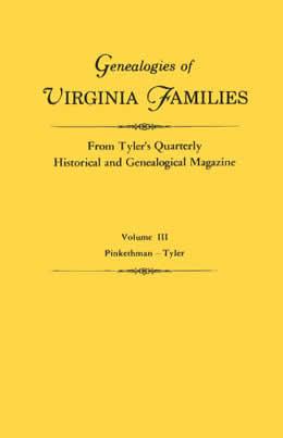 Genealogies of Virginia Families from Tyler's Quarterly Genealogical Magazine 4 Volume Set