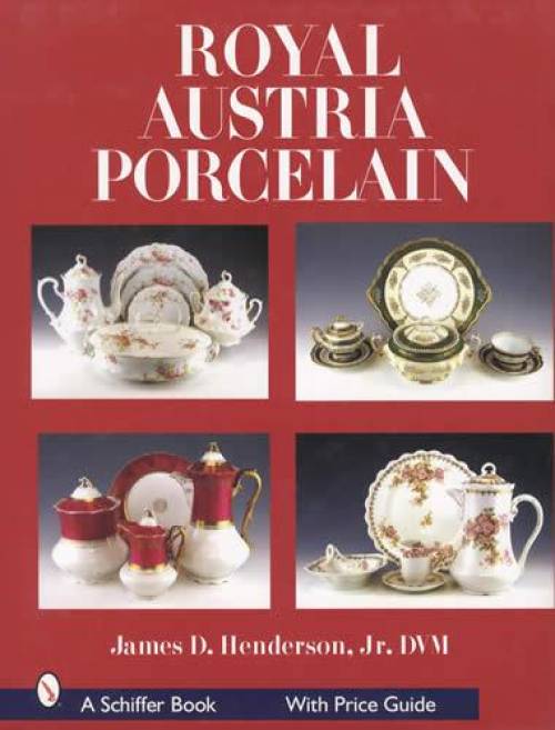 Royal Austria Porcelain by James Henderson, Jr.