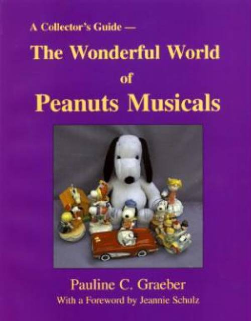 The Wonderful World of Peanuts Musicals (Music Boxes) by Pauline Graeber