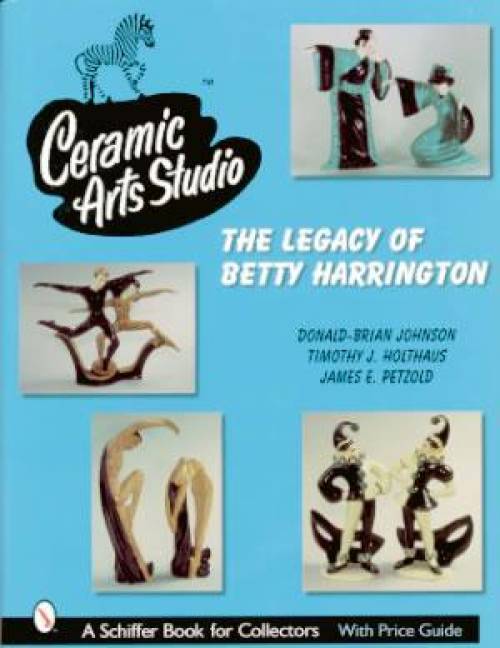 Ceramic Arts Studio; the Legacy of Betty Harrington