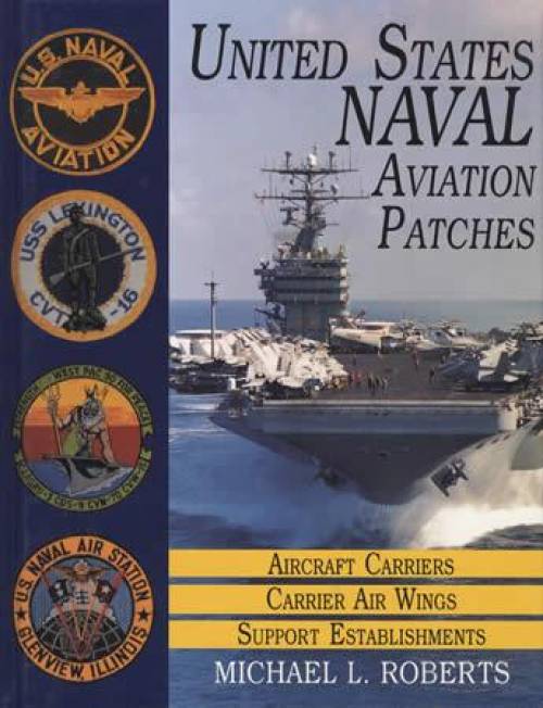 US Naval Aviation Patches Vol 1 (Aircraft Carriers) – Collector Bookstore