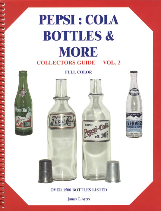 Pepsi Cola Bottles Collector's Guide 3 Book Set by James Ayers