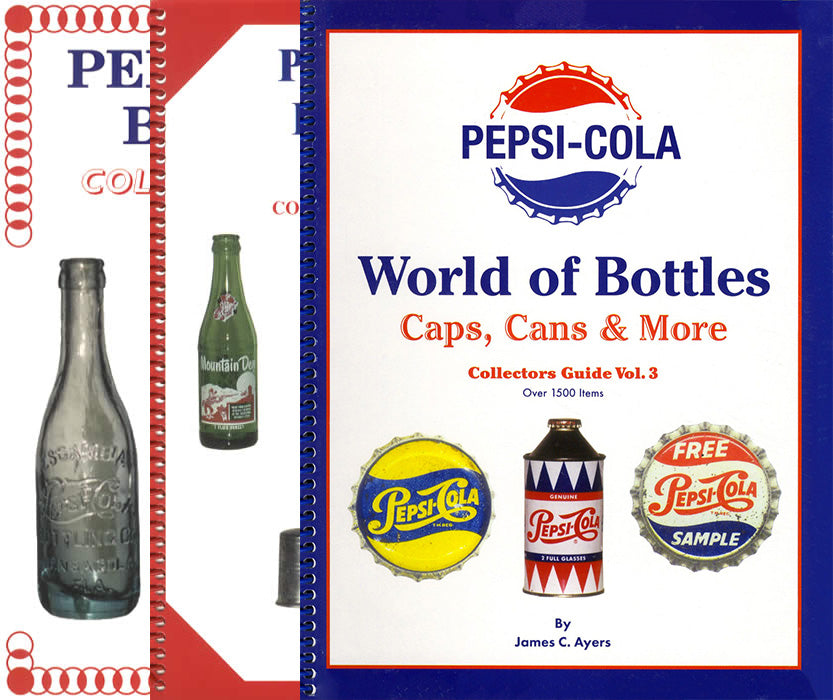 Pepsi Cola Bottles Collector's Guide 3 Book Set by James Ayers